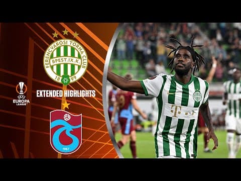 Ferencvarosi TC vs Trabzonspor highlight